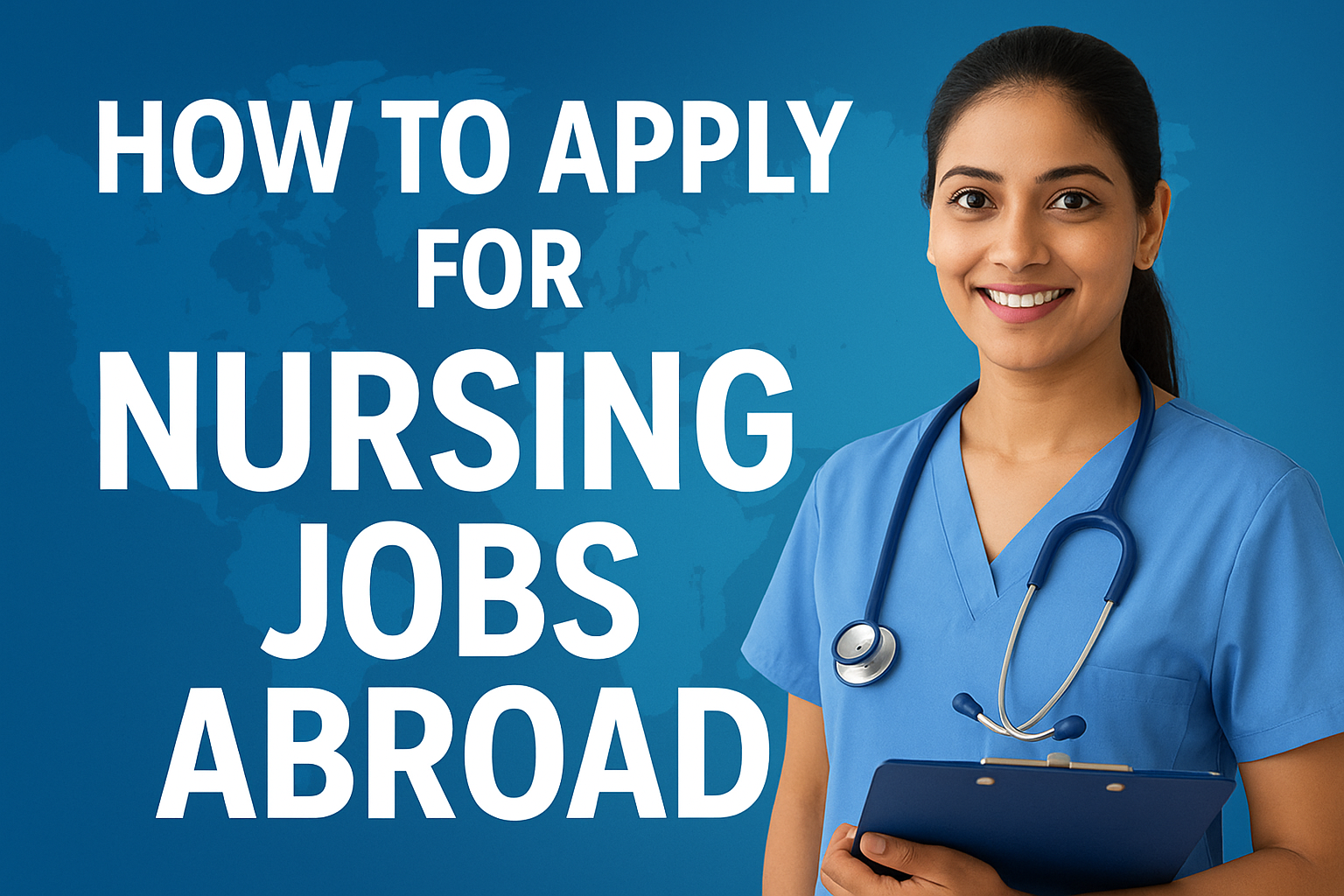 How to Apply for Nursing Jobs Abroad